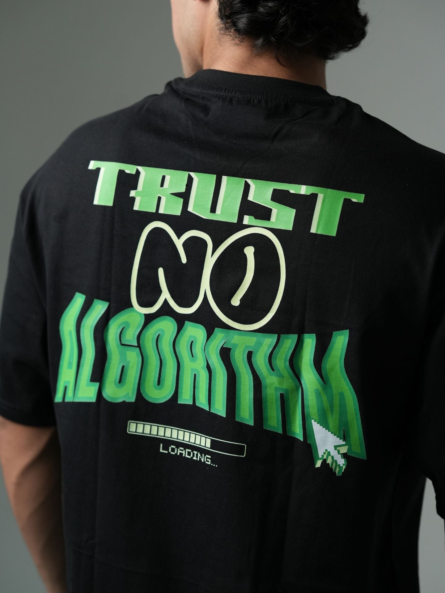 Trust No Algorithm |Typography |Oversized T-shirt - Baggymonk